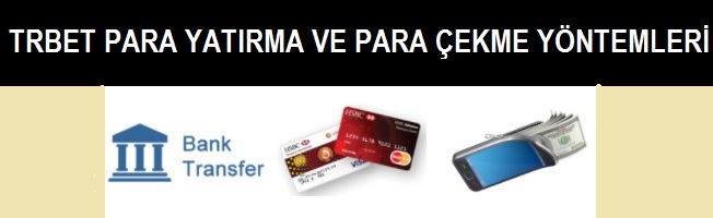 trbet para yatirma